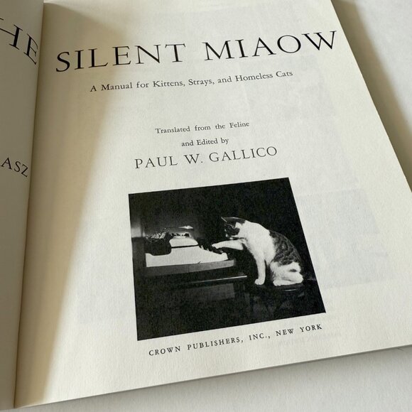 The Silent Miaow A Manual For Kittens, Strays, and Homeless Cats - Picture 3 of 4